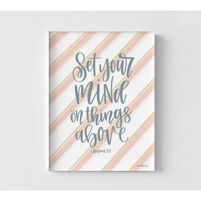 «Set Your Mind On Things Above I», affiche encadrée de Colossiens 3: 2, grande affiche à rayures roses, verset de la Bible religieuse