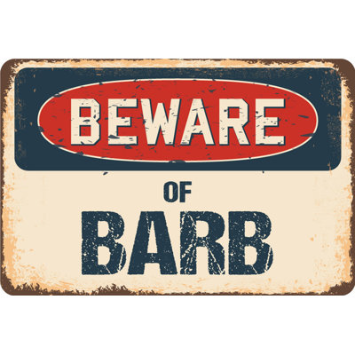 Panneau «Balta Beware of Barb»