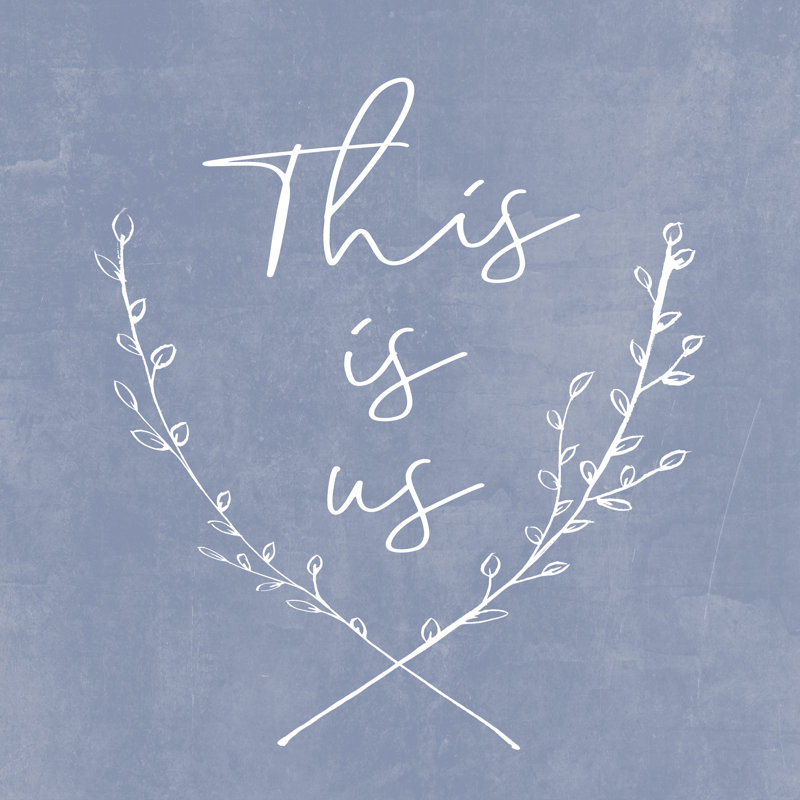 This Is Us 3, 76cm H x 76cm W x 3.8cm D