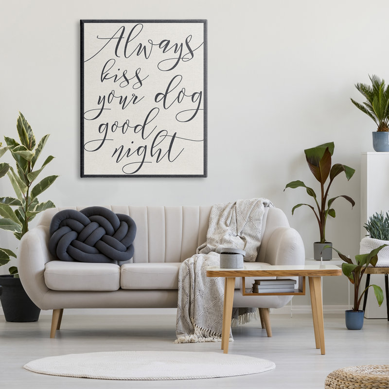 Always Kiss Your Dog Goodnight - brun clair, Toile tendue, L 36 po x H 48 po