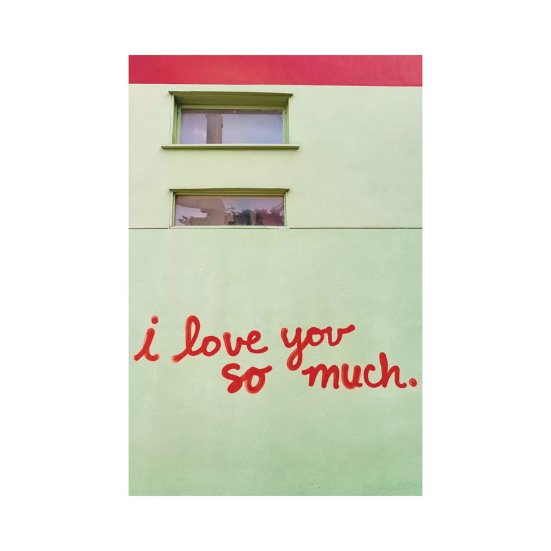 I Love You So Much by Bethany Young - Print on Canvas, Wrapped Canvas, 101.6cm H x 66.04cm W x 3.81cm D