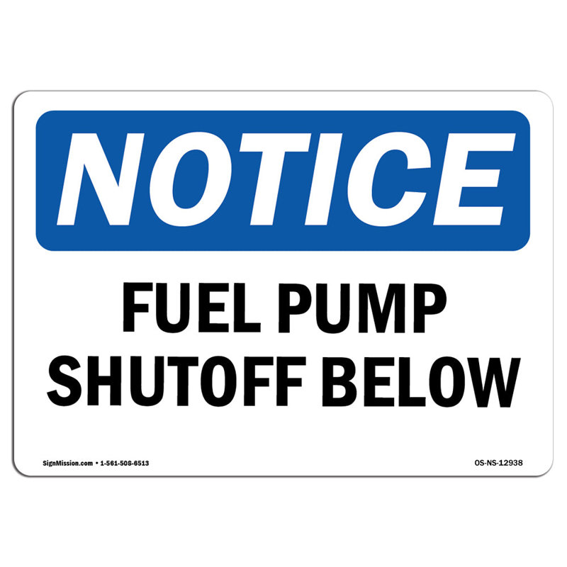 Fuel Pump Shutoff below Sign