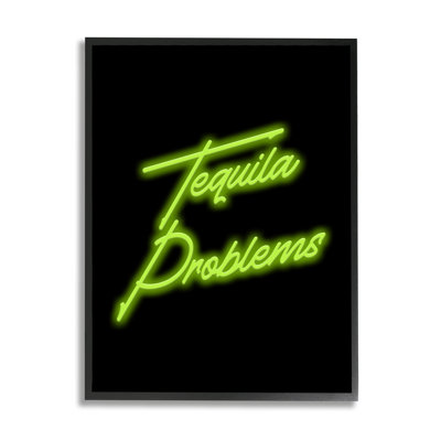 Tequila Problems Neon Framed by House of Lulu