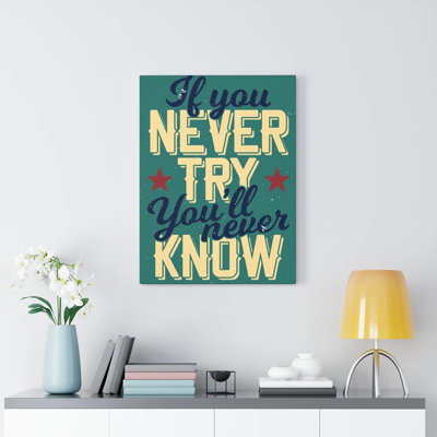 Citation inspirante, toile que vous ne saurez jamais, art mural