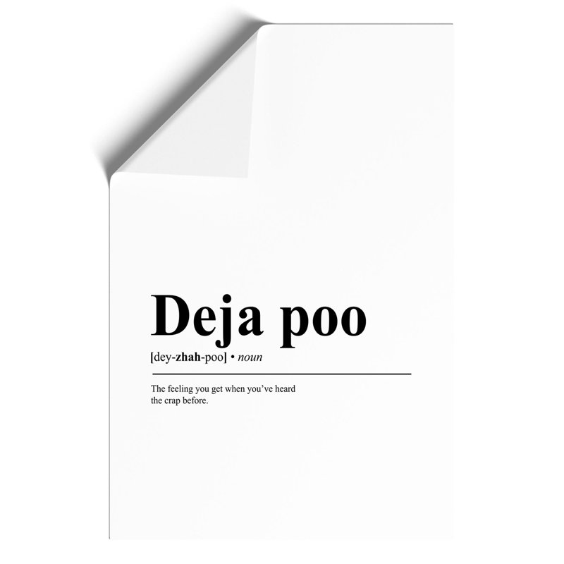 Deja Poo - Frameless Print, 42cm H x 30cm W x 0.1cm D