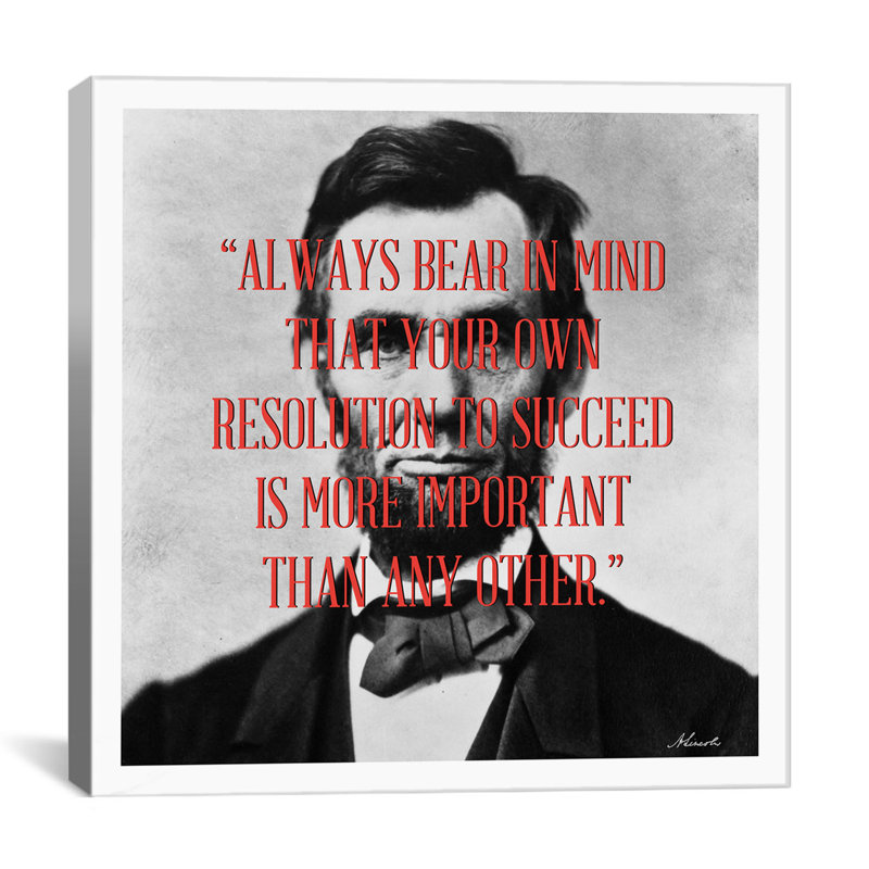 Abraham Lincoln Quote, impression sur toile, H 26 po x l 26 po x P 1,5 po, Toile tendue, Pas de tapis