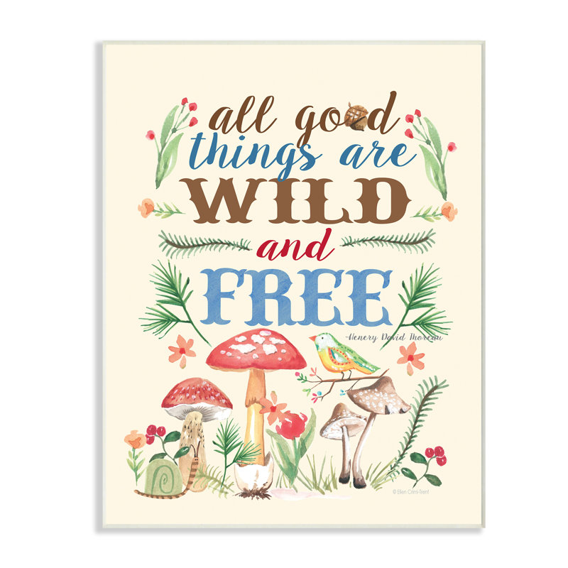 «Good Things Wild And Free», art textuel, 10 po x 15 po, Plaque