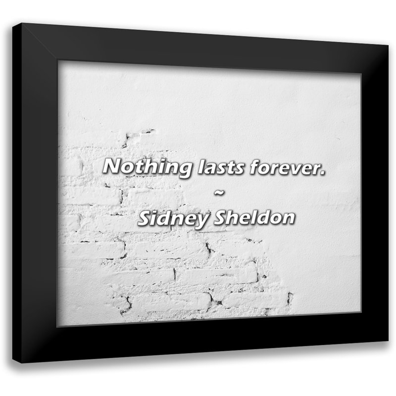 Citation de Sidney Sheldon: Rien ne dure éternellement.