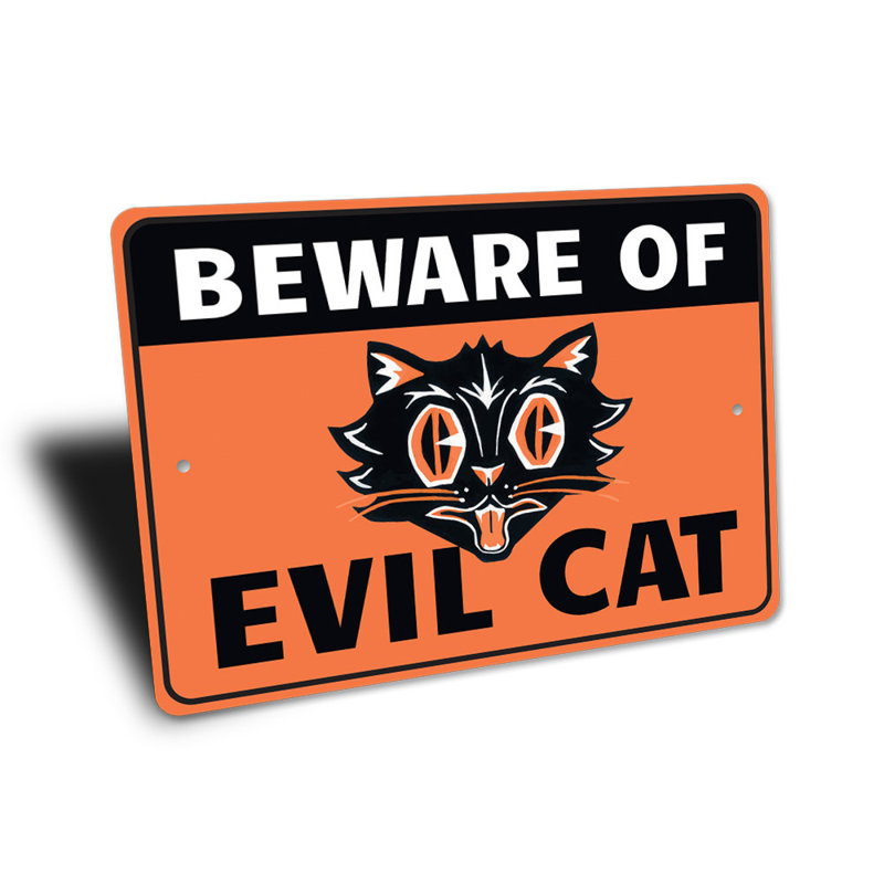 Panneau en aluminium «Beware Of Evil Cat», H 12 po x l 18 po x P 0,06 po