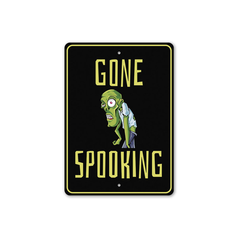 Plaque en aluminium «Gone Spooking», H 18 po x l 12 po x P 0,06 po