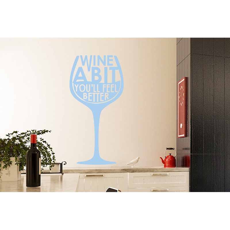 Wine A Bit You'll Feel Better Wine Glass Wall Sticker, Light Blue, Medium