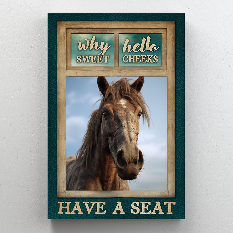 Horse Why Hello Sweet Cheeks 2 On Canvas Print, H 14 po x l 11 po