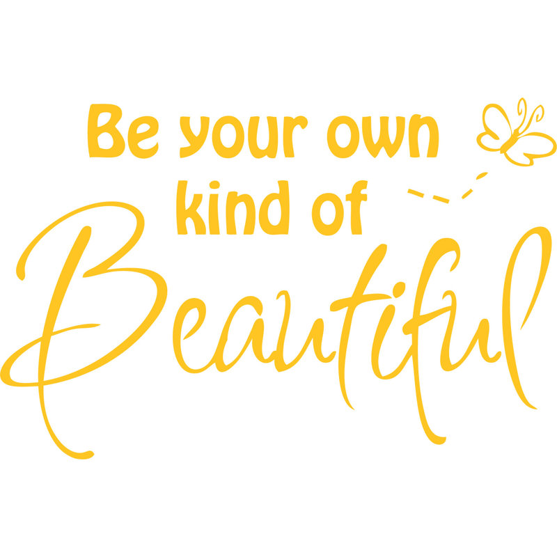 Adhésif décoratif «Be your propre genre de belle», H 14 po x l 22 po, Jaune