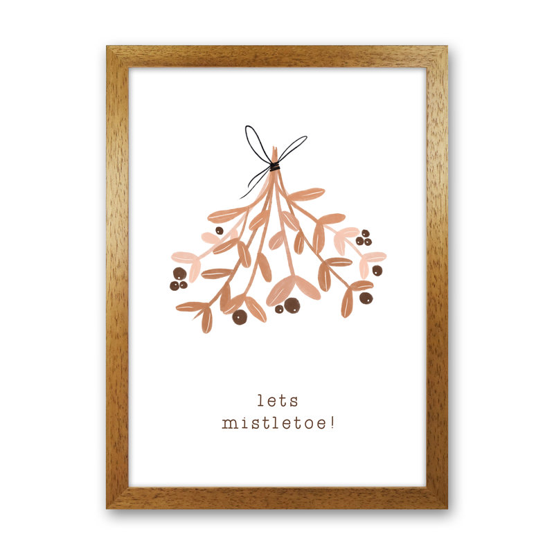 Lets Mistletoe By Orara - Print, Brown Framed, 88cm H x 64cm W x 3cm D