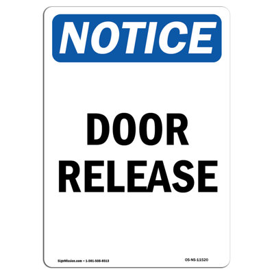 Notice Door Release