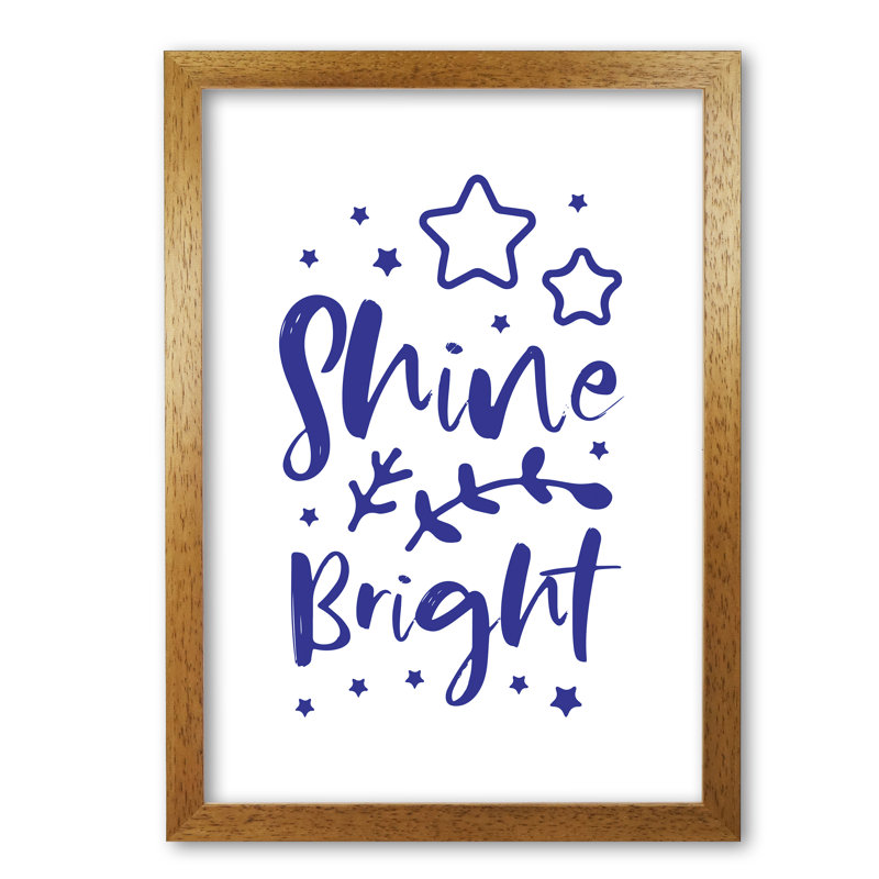 Shine Bright - Print, No Frame, 30 cm H x 21 cm W x 1 cm D