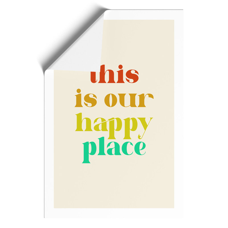 This is Our Happy Place - Unframed Typography, 30cm H x 21cm W x 0.1cm D