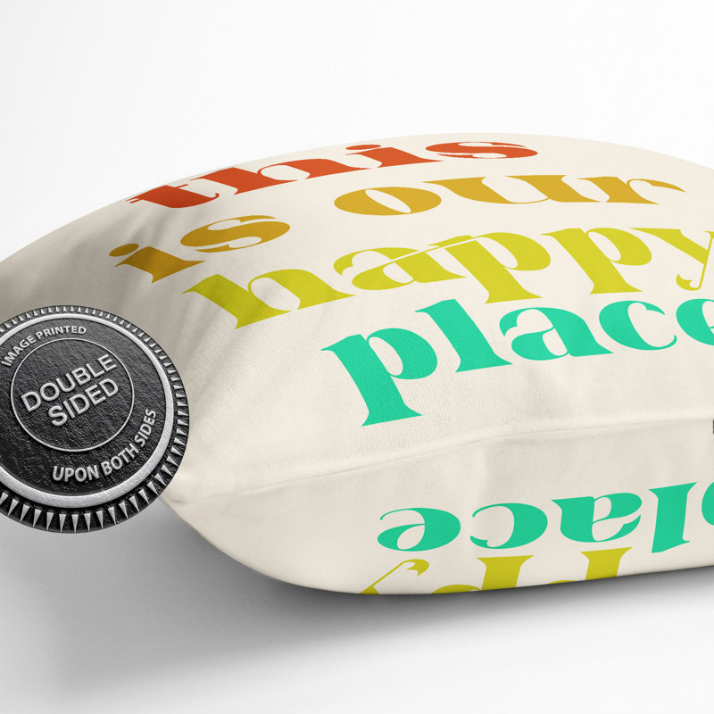 This Is Our Happy Place Scatter Cushion, 40cm H x 40cm W x 15cm D