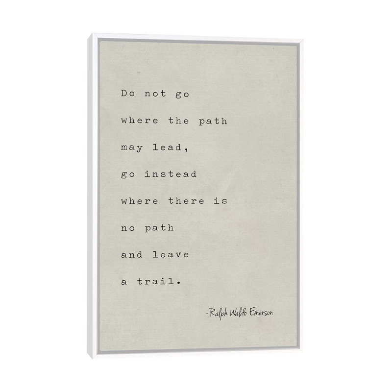 Emerson Quote - Print on Canvas, 101.6 cm H x 66.04 cm W, White Framed