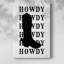 Howdy - Cavas enveloppés de galerie-937633383