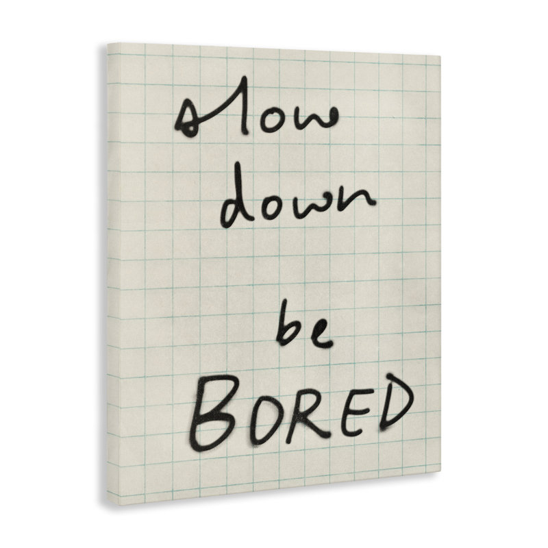 «Slow Down Be Bored», art mural par Victoria Barnes, H 20 po x l 16 po