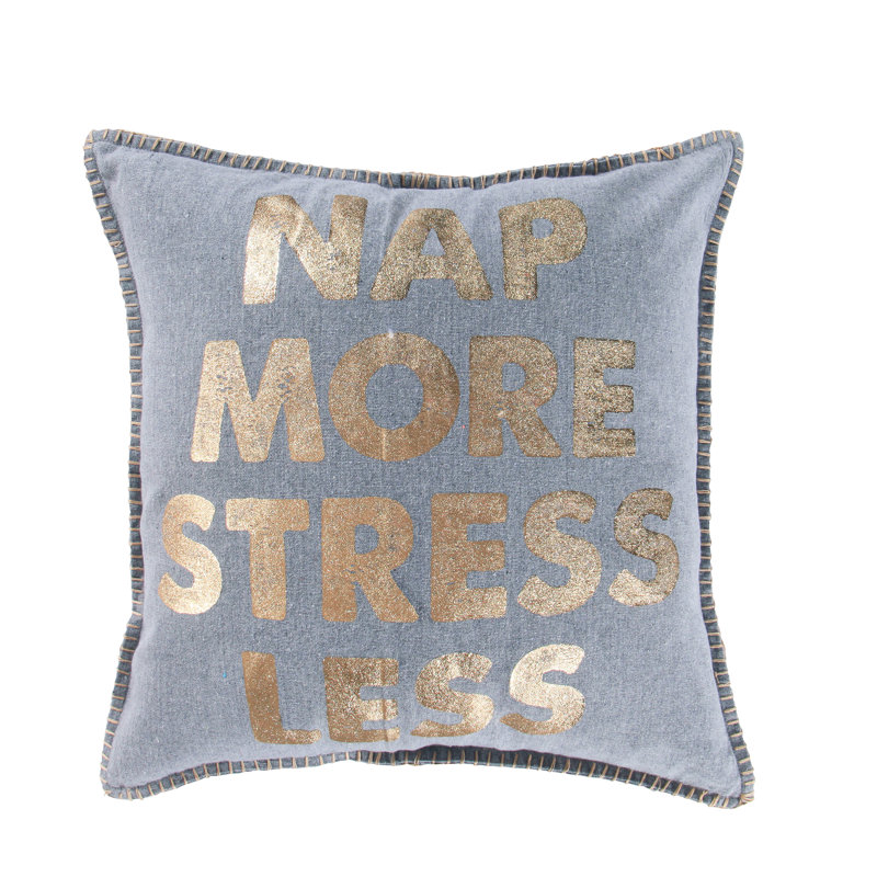 Nap More Stress Less Pillow