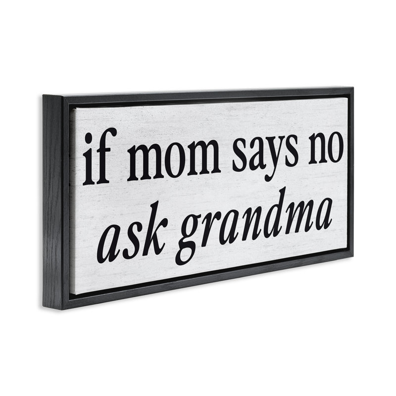 Cadre flottant Ask Ask Grandma, H 11 po x l 25 po, Cadre flottant noir de jais