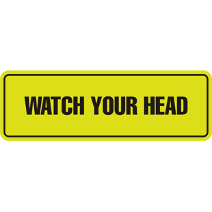 Standard Watch Your Head Sign(Black) - Medium