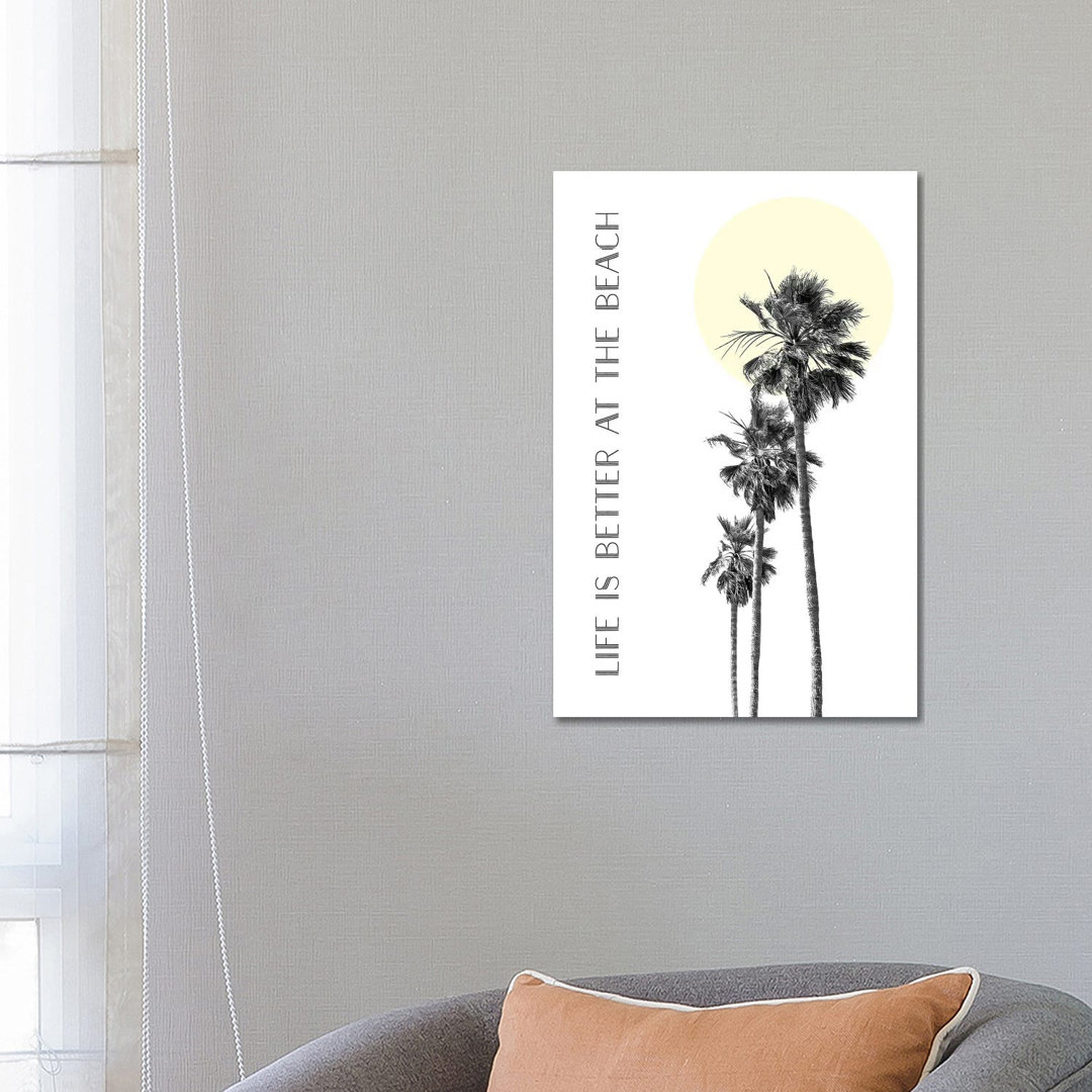 Life Is Better At The Beach by Melanie Viola - Wrapped Canvas Print