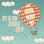 "Up Up and Away Adventure Bright" par Laura Marshall - Art textuel sur toile tendue