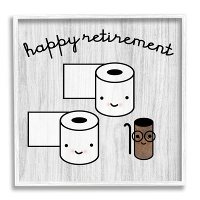 «Happy Retirement Witty», papier de toilette à motif de grain, estampe numérique par Daphne Polselli