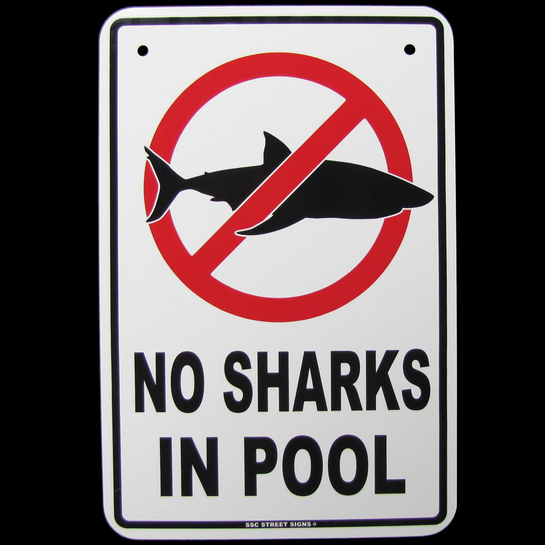 No Sharks in Swimming Pool Warning Funny Danger Sign Ad Treasure Gurus