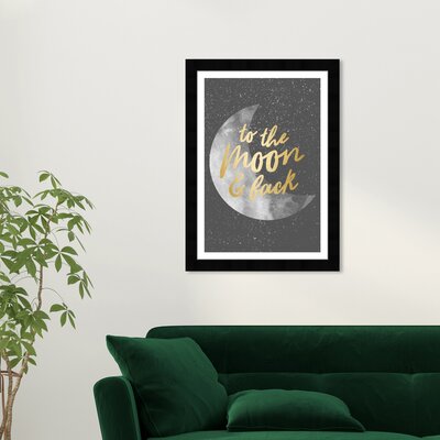 Typography and Quotes To the Moon and Back Love Quotes and Sayings' - Picture Frame Graphic Art Print on Paper -  Gemma Violet, 0ACE6E924EB94C05BB78EF0692EDB0B6