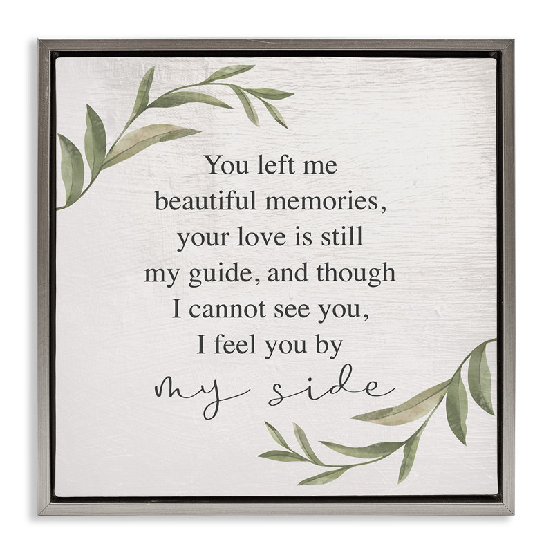 Grieving Inspirational Heartfelt Phrase, Lustre Grey Floater Frame, 18" H x 18" W