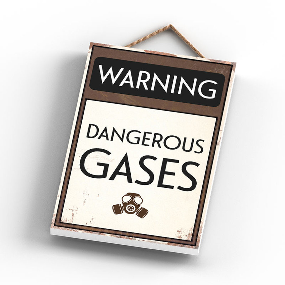 Warning Dangerous Gases - Print on MDF