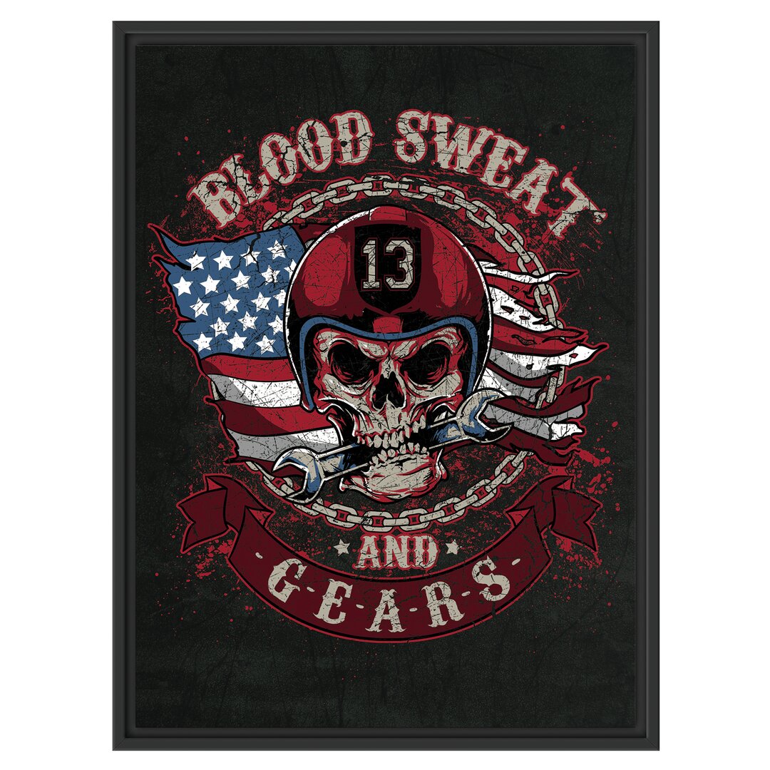 Gerahmtes Wandbild Blood Sweat and Gears schwarz