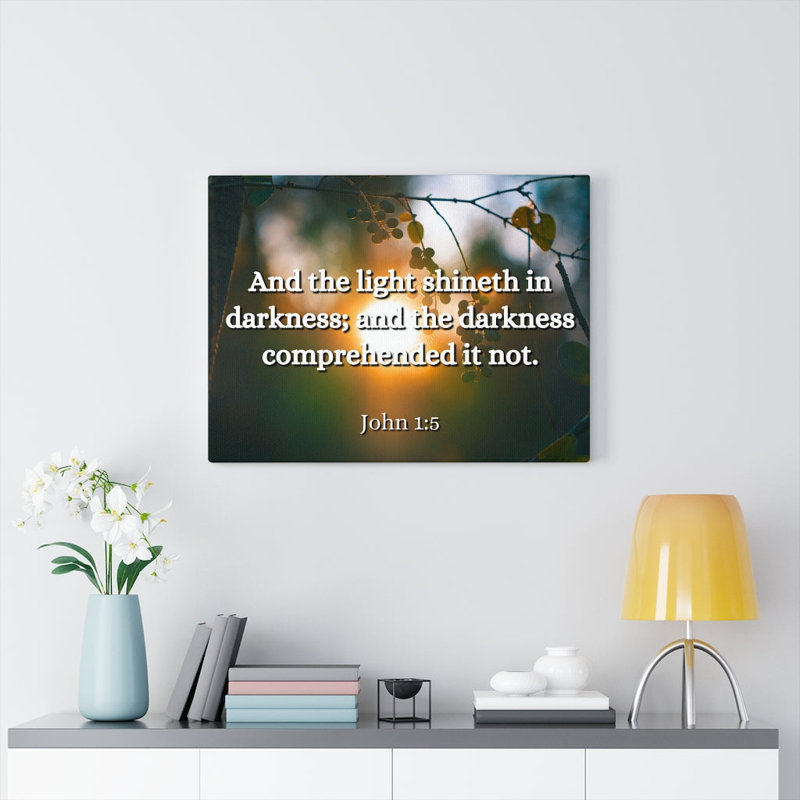 Light Shineth John 1:5 - Wrapped Canvas Print, 61cm H x 76cm W