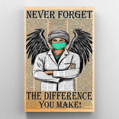 " Never Forget The Difference You Make - 1 Piece Rectangle Graphic Art Print On Wrapped Canvas "