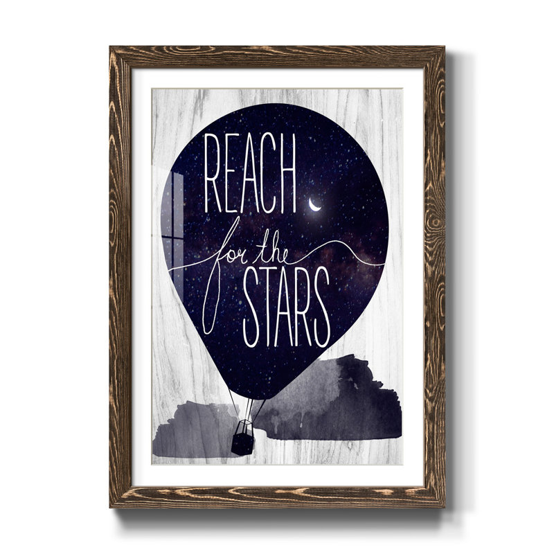 Reach for the Stars - Reproduction d'art textuel sur papier encadré, H 31,5 po x l 23,5 po x P 1,5 po, Noyer