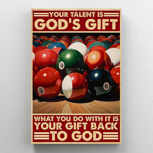 Trinx Bowling Your Talent Is Gods Gift - 1 Piece Rectang Bowling Your Talent Is Gods Gift On Canvas Print | Wayfair Bowling Your... 