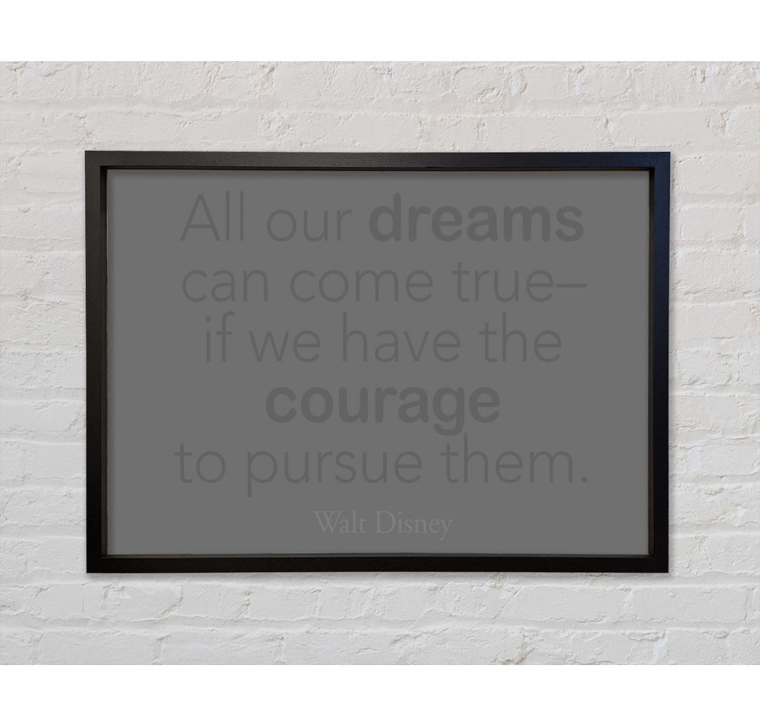 Walt Disney All Our Dreams - Einzelner Bilderrahmen Typografie auf Leinwand