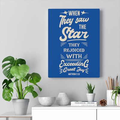 Rejoice Matthew 2:10 - Wrapped Canvas Print