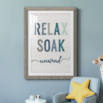 Relax Soak Unwind - Peinture encadrée