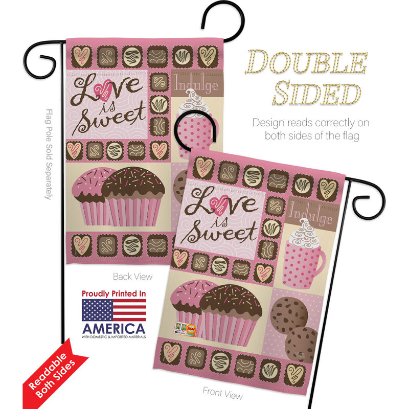 Drapeau de jardin en polyester 18 po x 13 po Love Is Sweet