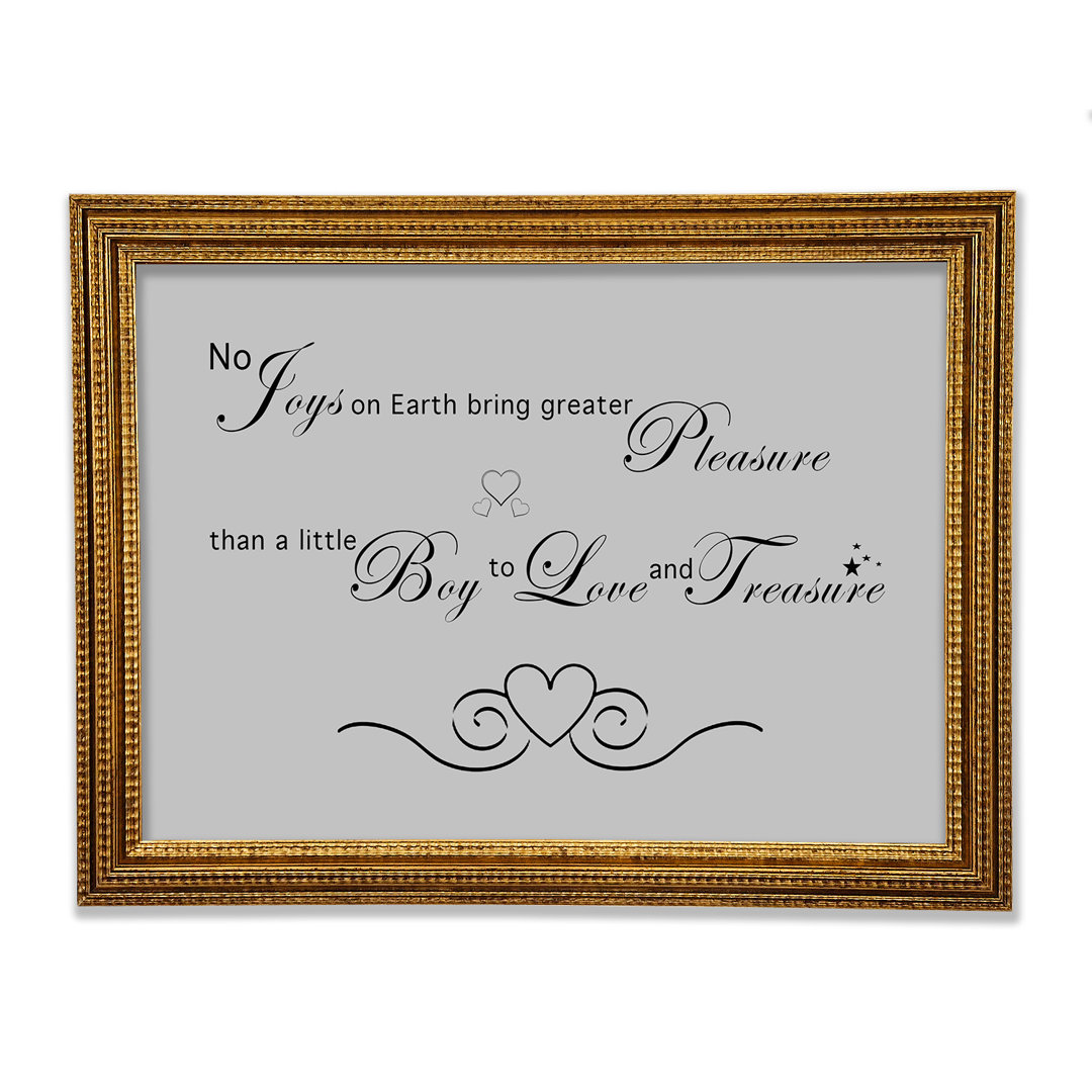 Boys Room Quote No Joys On Earth Bring Pleasure Framed Print