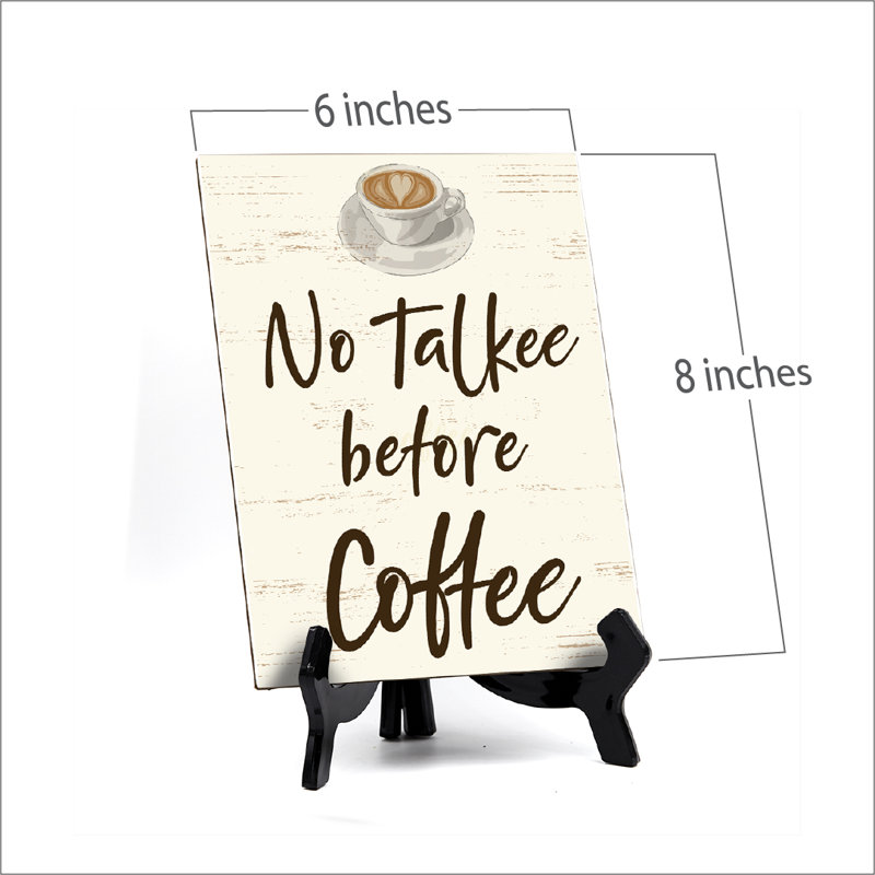 No Talkee before Coffee Table Sign