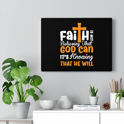 It''s Knowing That He Will - Wrapped Canvas Print