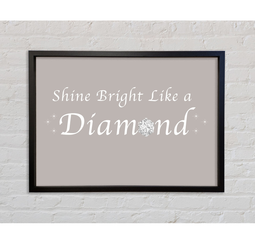 Musik Zitat Shine Bright Like A Diamond Rihanna - Einzelbildrahmen Typografie auf Leinwand