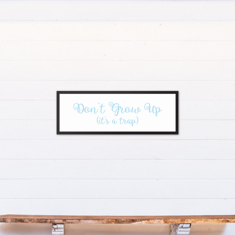 Bruning Don't Grow Up Kids Wall Décor, Blue, Wrapped Canvas, 12" H x 36" W x 1.25" D