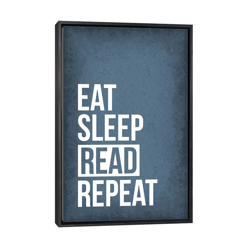 «Eat Sleep Read Répétition», reproduction d'art textuel, Toile avec cadre noir patiné, Pas de tapis